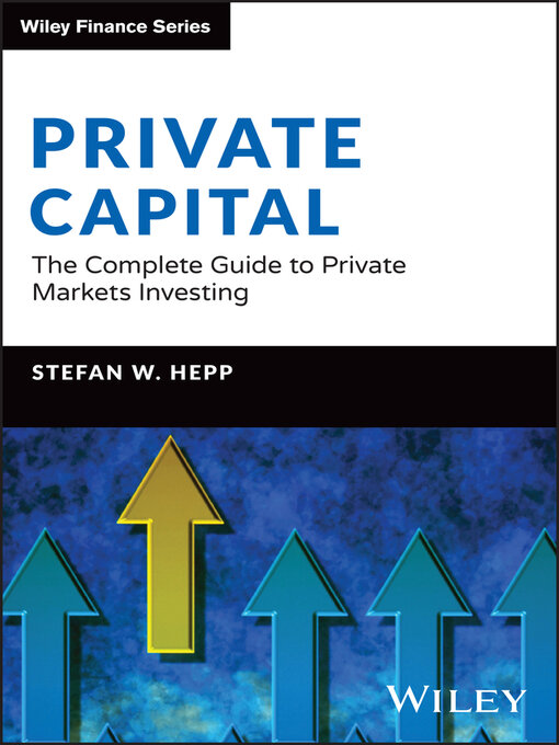 Title details for Private Capital by Stefan W. Hepp - Available